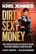 Cover: Dirty Sexy Money - Skyhorse Publishing