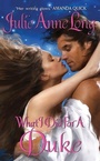 Cover: What I Did For a Duke - Avon Books