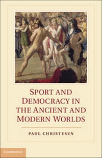 Abbildung von: Sport and Democracy in the Ancient and Modern Worlds - Cambridge University Press