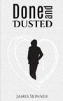 Cover: Done and Dusted - Austin Macauley Publishers