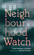 Cover: Neighbourhood Watch - Coach House Books