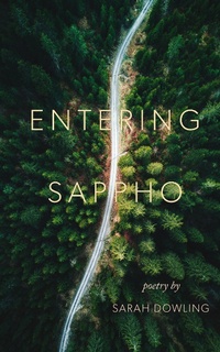 Enlarge image Cover: Entering Sappho - Coach House Books