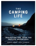 Cover: The Camping Life - Workman Publishing Company