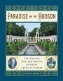 Cover: Paradise on the Hudson - Timber Press