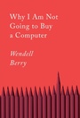 Cover: Why I Am Not Going to Buy a Computer - Counterpoint