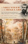 Cover: A Volunteer in the Regulars - University of Tennessee Press