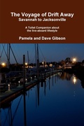 Cover: The Voyage of Drift Away: Savannah to Jacksonville - Lulu.com