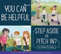 Cover: You Can Be Helpful: Step Aside or Pitch In? - Amicus Ink