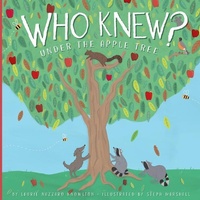 Enlarge image Cover: Who Knew? Under the Apple Tree - Amicus Ink