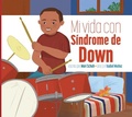 Cover: Mi Vida Con Sindrome de Down - Amicus Illustrated