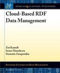 Abbildung von: Cloud-Based RDF Data Management - Morgan & Claypool Publishers