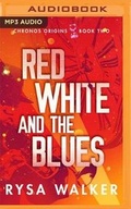 Cover: Red, White, and the Blues - Brilliance Audio