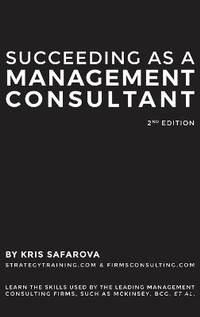 Abbildung von: Succeeding as a Management Consultant - FIRMSconsulting LLC