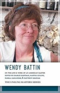 Cover: Wendy Battin: On the Life & Work of an American Master - Unsung Masters Series