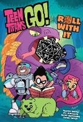 Cover: Teen Titans Go! Roll With It Book 1 - DC Comics