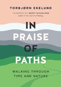 Cover: In Praise of Paths - Greystone Books