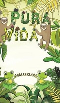 Cover: Pura Vida - Austin Macauley Publishers