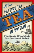 Cover: Putting the Tea in Britain - Birlinn Ltd