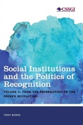 Cover: Social Institutions and the Politics of Recognition: From the Reformation to the French Revolution - Rowman & Littlefield International