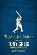 Cover: If Not Me; Who? - Pitch Publishing Ltd