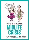 Cover: How to Survive a Midlife Crisis - Summersdale Publishers