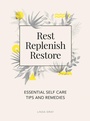 Cover: Rest, Replenish, Restore - Summersdale Publishers