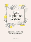 Cover: Rest, Replenish, Restore - Summersdale Publishers