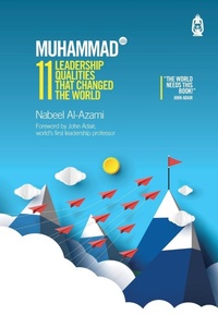 Abbildung von: Muhammad (s): 11 Leadership Qualities That Changed the World 2019 - Claritas Books