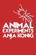Cover: Animal Experiments - Bad Betty Press