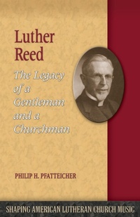 Enlarge image Cover: Luther Reed - Lutheran University Press