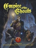 Cover: Empire of the Ghouls for 5th Edition - Open Design LLC