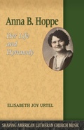 Cover: Anna B. Hoppe - Lutheran University Press