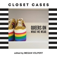 Enlarge image Cover: Closet Cases - Et Alia Press