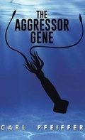 Cover: The Aggressor Gene - Rustik Haws LLC