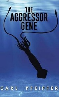 Enlarge image Cover: The Aggressor Gene - Rustik Haws LLC