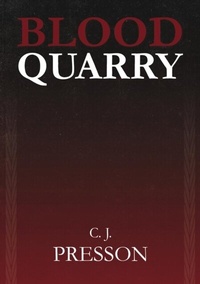 Abbildung von: Blood Quarry - Black Shield Publications LLC