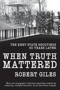 Cover: When Truth Mattered - Robert Giles