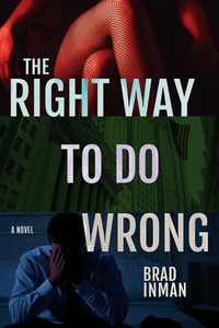 Enlarge image Cover: The Right Way to Do Wrong - Inman Books
