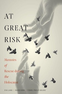 Enlarge image Cover: At Great Risk - Holocaust Survivor Memoirs Program
