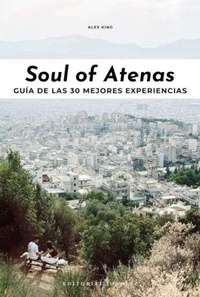 Abbildung von: Soul of Atenas - Jonglez Publishing