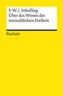 Cover: &Uuml;ber das Wesen der menschlichen Freiheit - Reclam