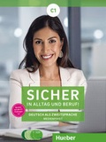 Cover: Sicher in Alltag und Beruf! C1 - Hueber Verlag