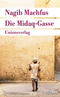 Cover: Die Midaq-Gasse - Unionsverlag