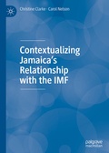 Cover: Contextualizing Jamaica's Relationship with the IMF - Palgrave Macmillan