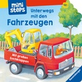 Cover: ministeps: Unterwegs mit den Fahrzeugen - Ravensburger