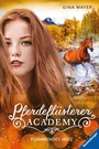 Cover: Pferdeflüsterer-Academy, Band 7 - Flammendes Herz - Ravensburger
