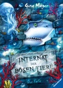 Cover: Internat der bösen Tiere, Band 2 - Die Falle - Ravensburger