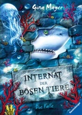 Cover: Internat der b&ouml;sen Tiere, Band 2 - Die Falle - Ravensburger