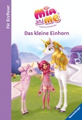 Cover: Mia and me - Das kleine Einhorn - F&uuml;r Erstleser - Ravensburger