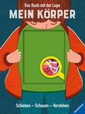Cover: Das Buch mit der Lupe: Mein K&ouml;rper - Ravensburger